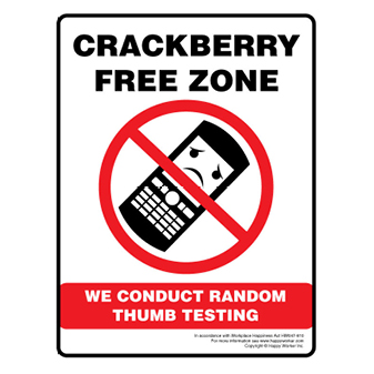 Crackberry Free Zone - We Conduct Random Thumb Testing