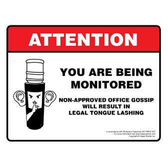 Attention: You are Being Monitored